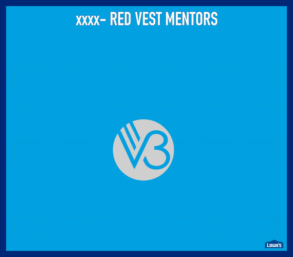 A-101 LOWE'S RED VEST MENTORS SIGNAGE