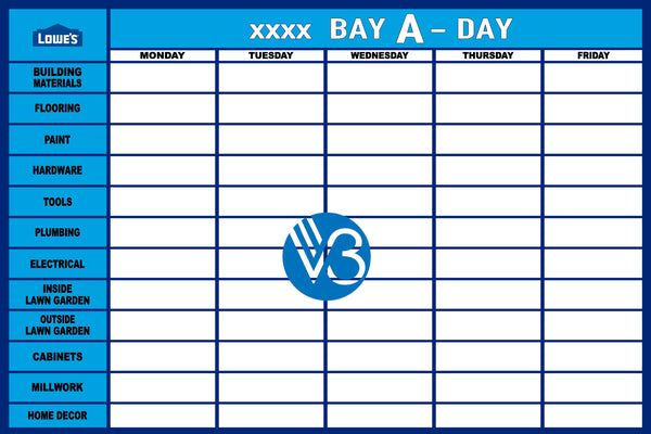 B-102 LOWE'S  "BAY A DAY"  BOARD