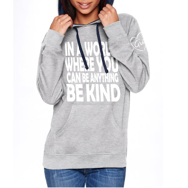 Ladies - " BE KIND "  Hooded French Terry